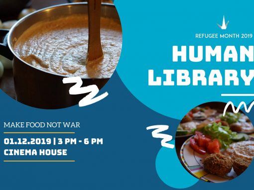 #13 Human Library: Make Food Not War