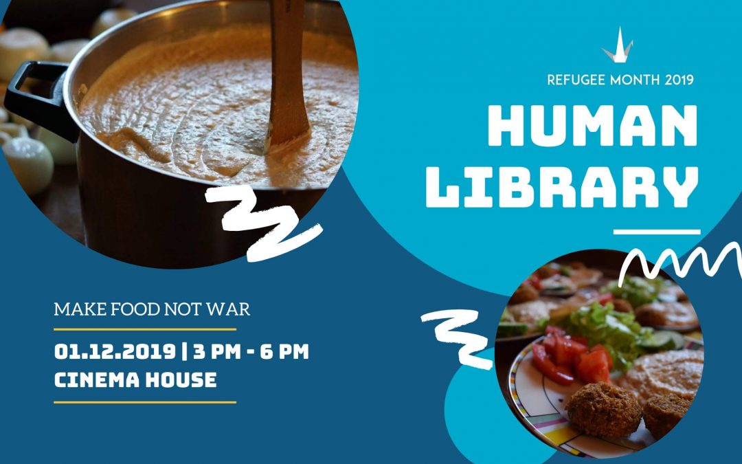 #13 Human Library: Make Food Not War